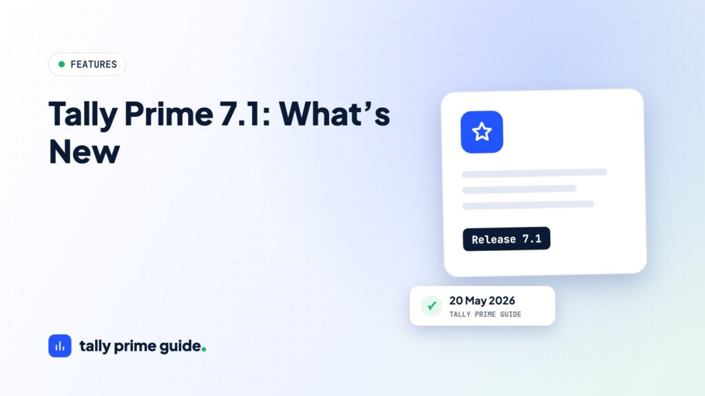 Tally Prime 7.1 new features