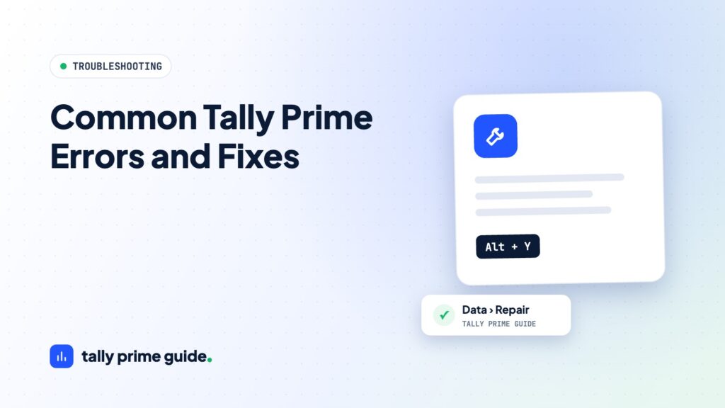 Common Tally Prime errors and fixes
