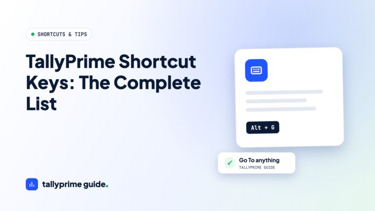 TallyPrime Shortcut Keys: The Complete List